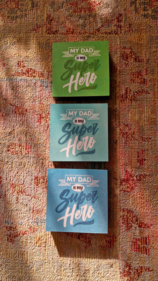 My Dad - Super Hero Plaque