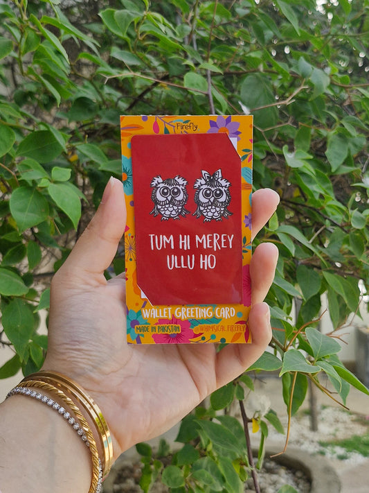 Tum hi Merey Ullo Ho   - Wallet Greeting Card