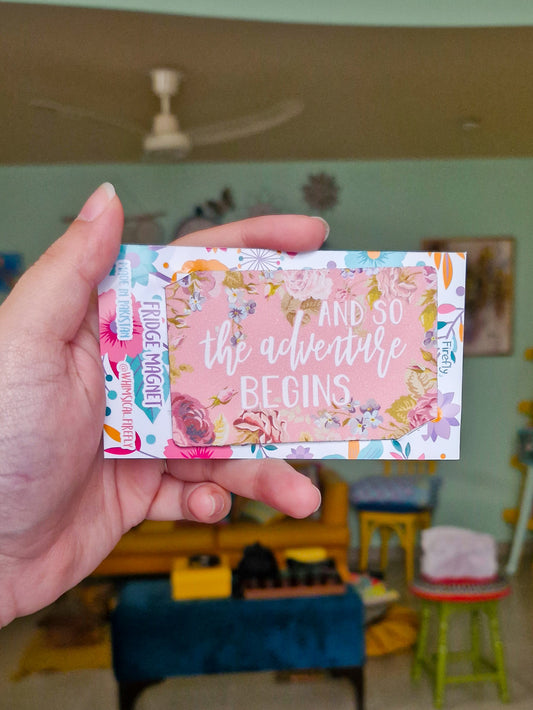 And so the Adventure Begins  Magnet - ATM