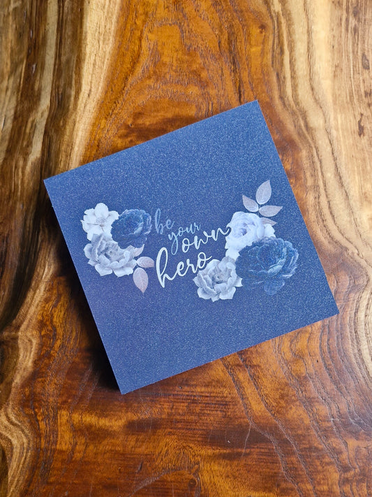 Be Your Own Hero Plaque