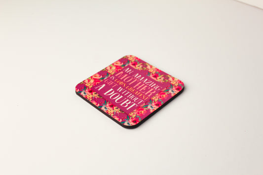 An Amazing Mother Coaster