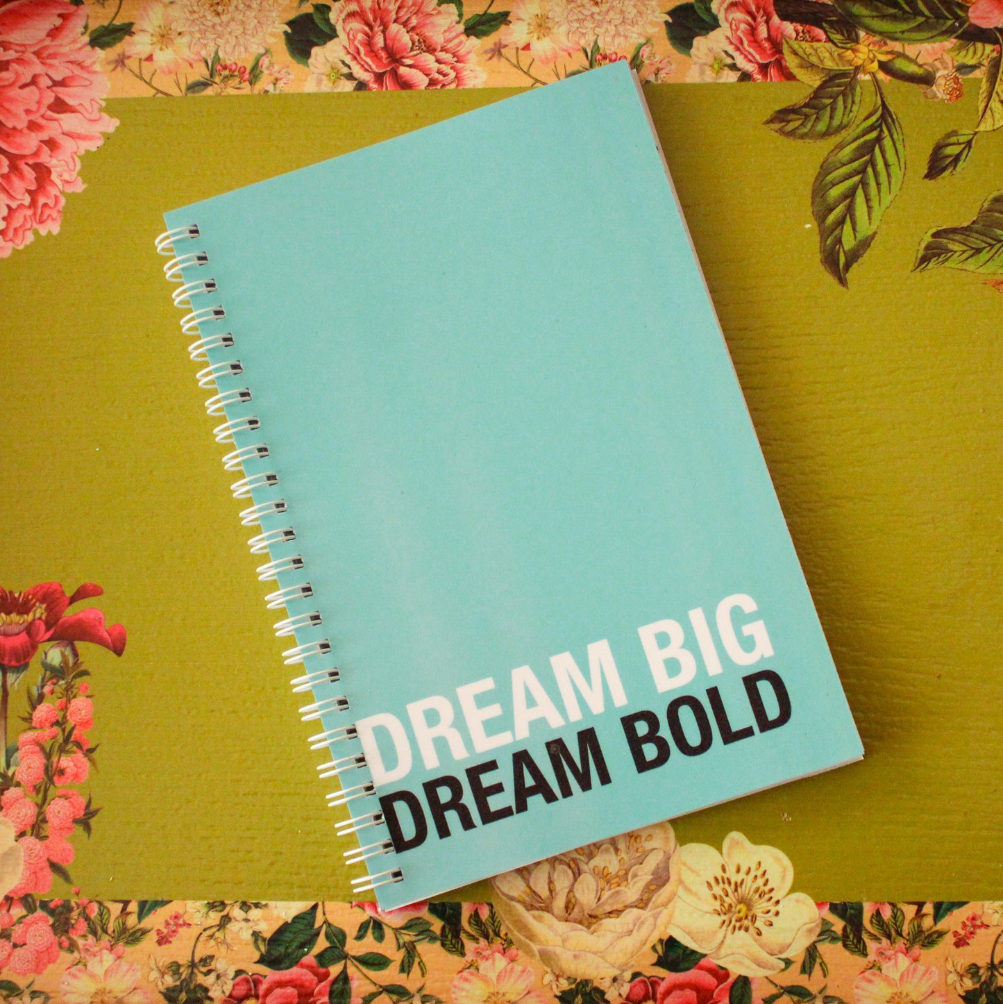 Dream Big, Dream Bold Notebook