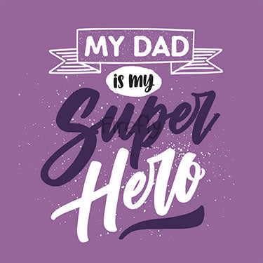 My Dad is my Super Hero Magnet