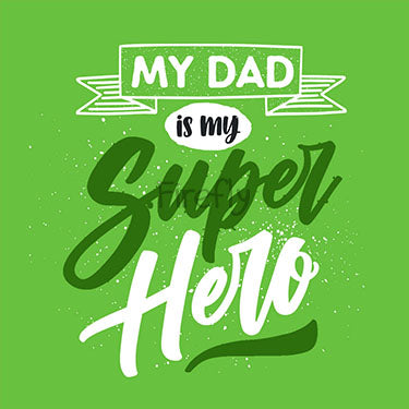 My Dad is my Super Hero Magnet
