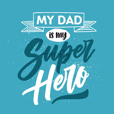 My Dad is my Super Hero Magnet