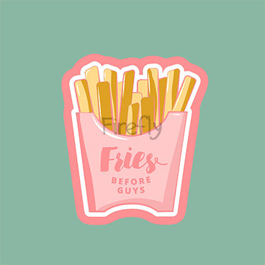 Fries before Guys Magnet