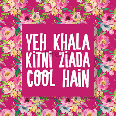 Yeh Khala Kitni Ziada Cool Hain Magnet