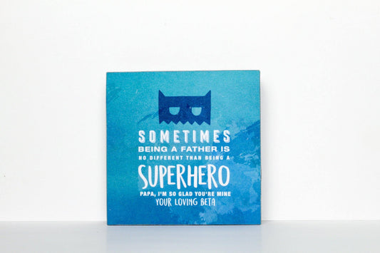 Super Hero Father Plaque - Firefly