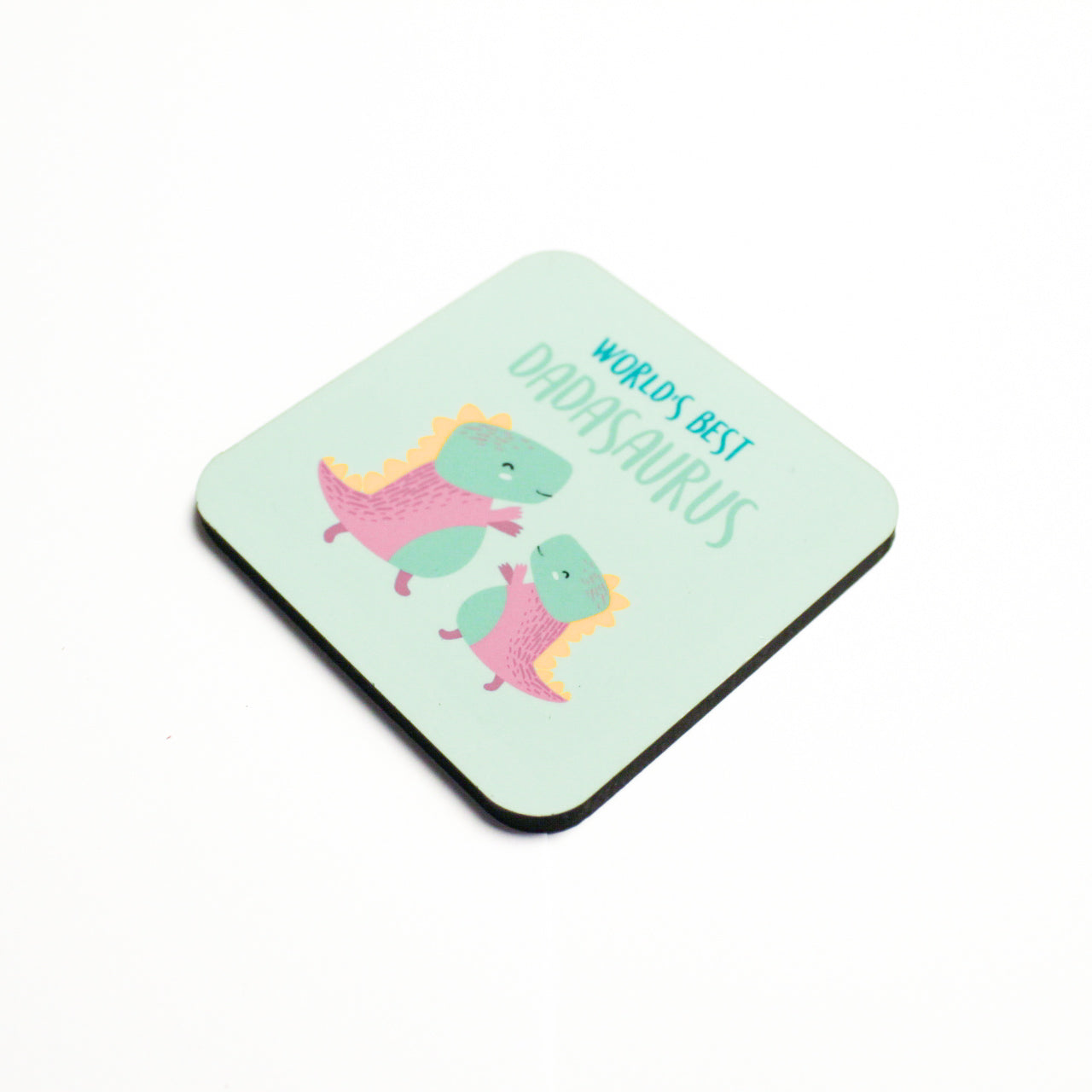 World's Best Dadasaurus Coaster
