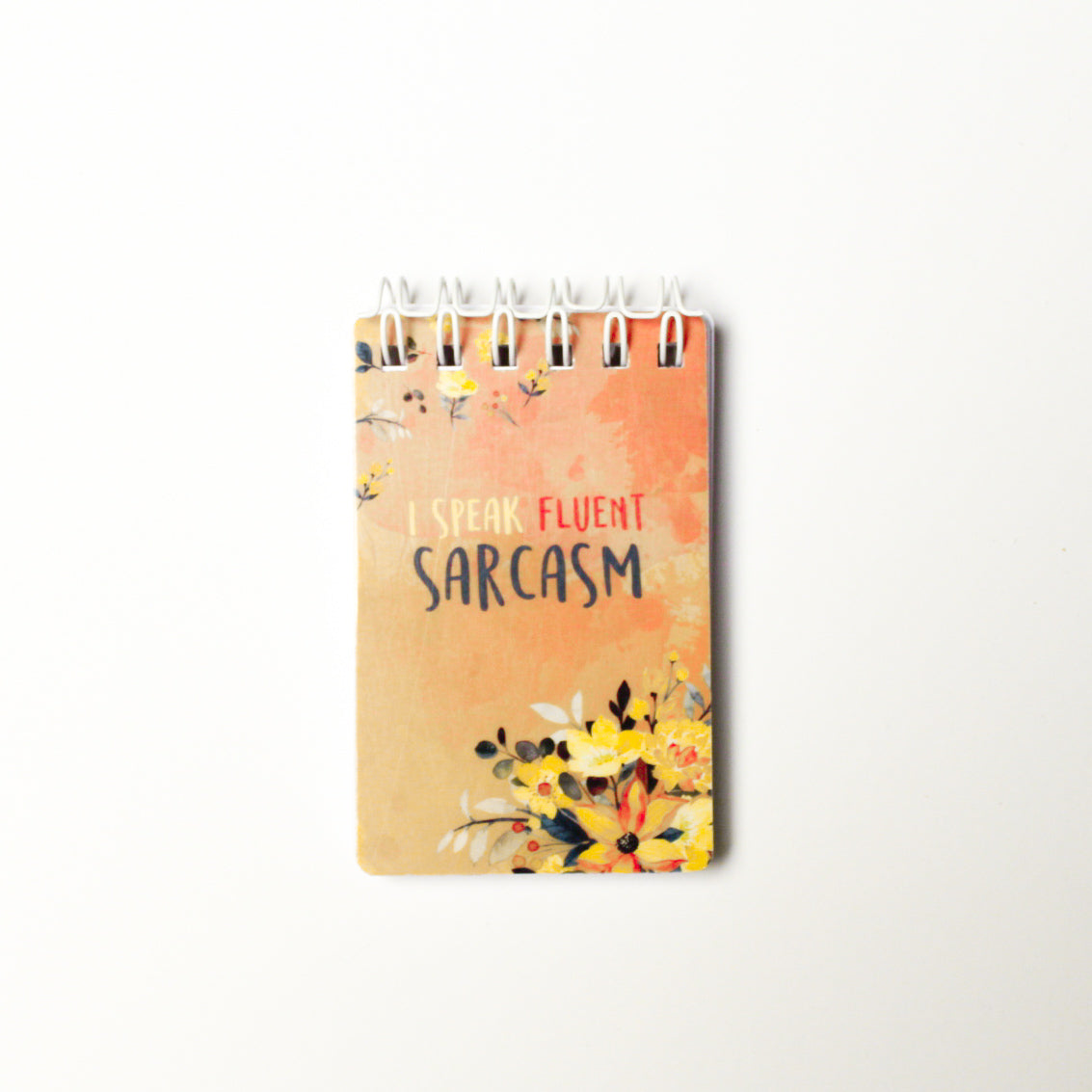 I Speak Fluent Sarcasm Pocket Notepad