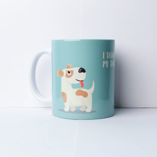 My Dog Wake me Up Early Mug
