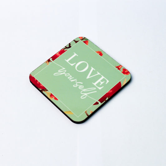 Ashk Love Yourself Coaster