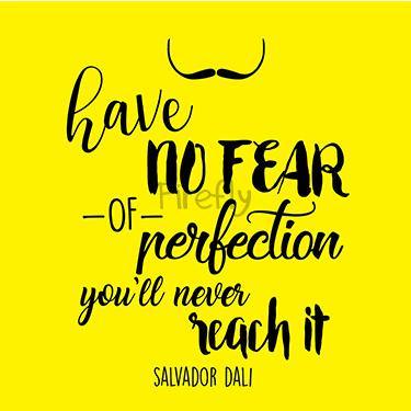 Have no fear of Perfection - Dali Magnet - Firefly