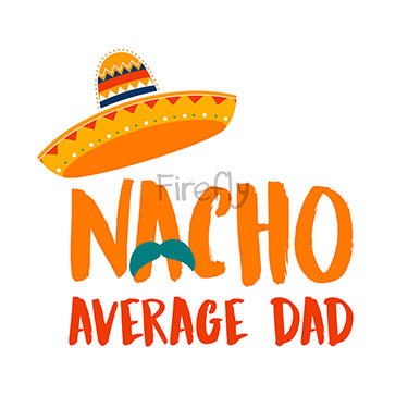 Nacho Average Dad Magnet