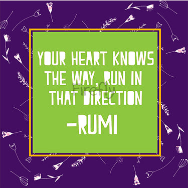Your Heart Knows the Way - Rumi Magnet