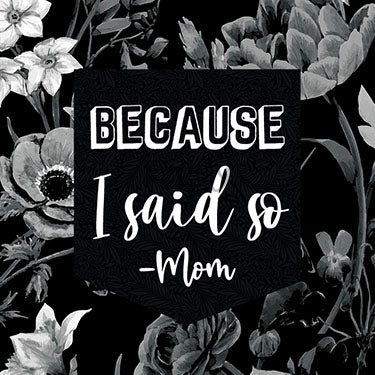 Because I said So Magnet