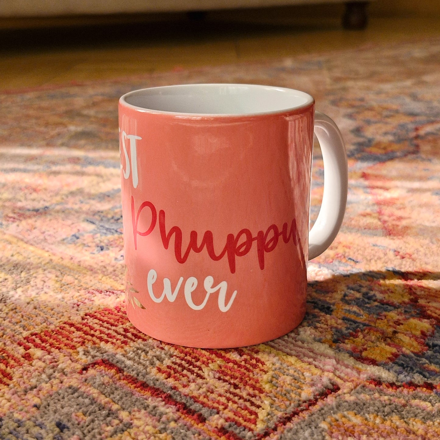 Best Phuppo Ever Mug