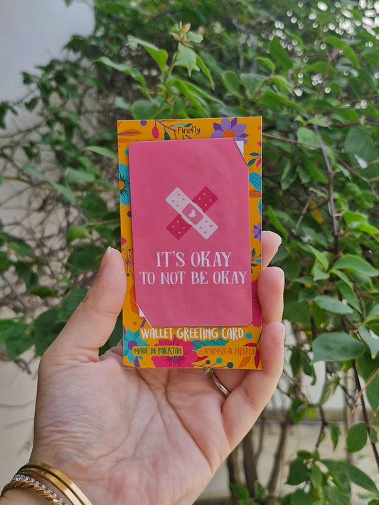 It's Okay  - Wallet Sized Greeting Card