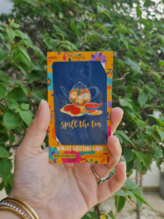 Spill the Tea - Wallet Greeting Card