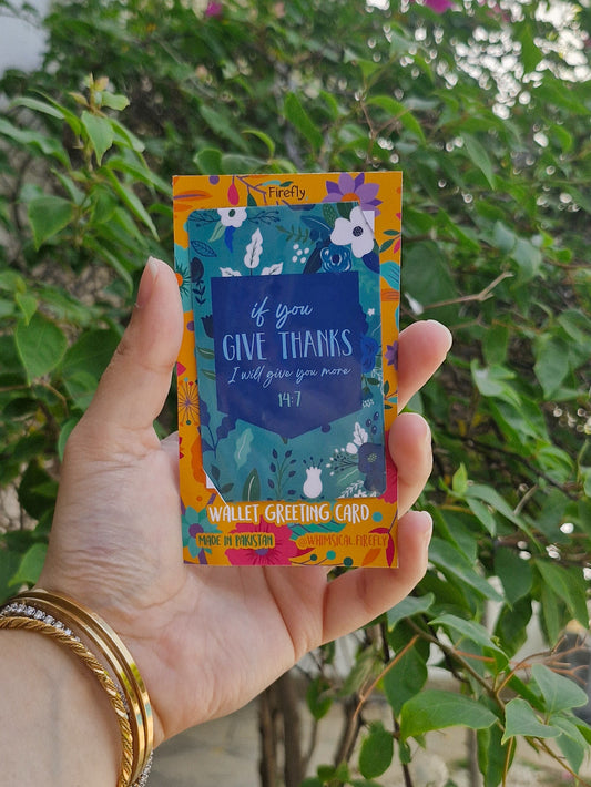 If you Give Thanks  - Wallet Greeting Card