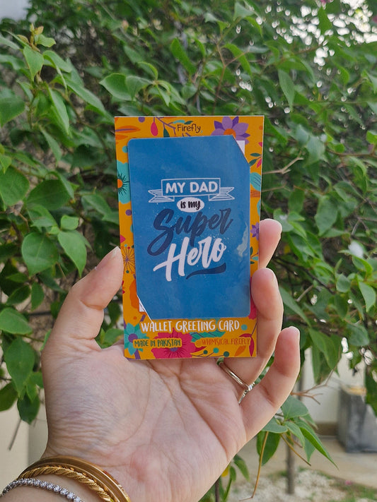 My Dad is my Super Hero  - Wallet Greeting Card