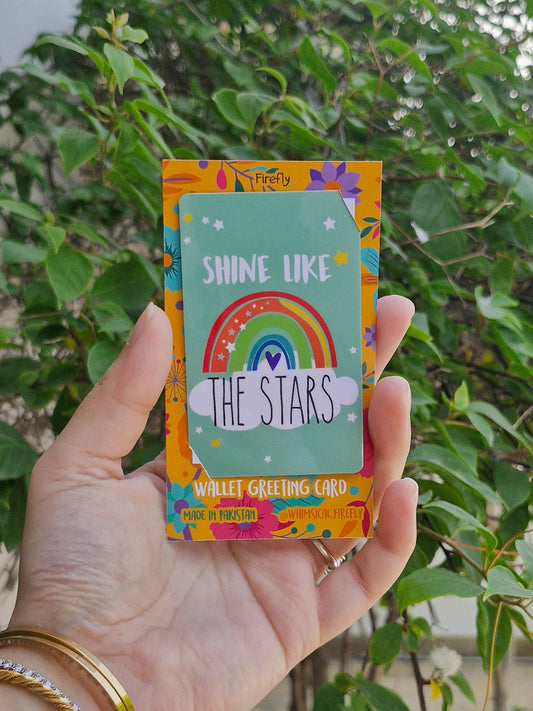 Shine like the Stars   - Wallet Greeting Card