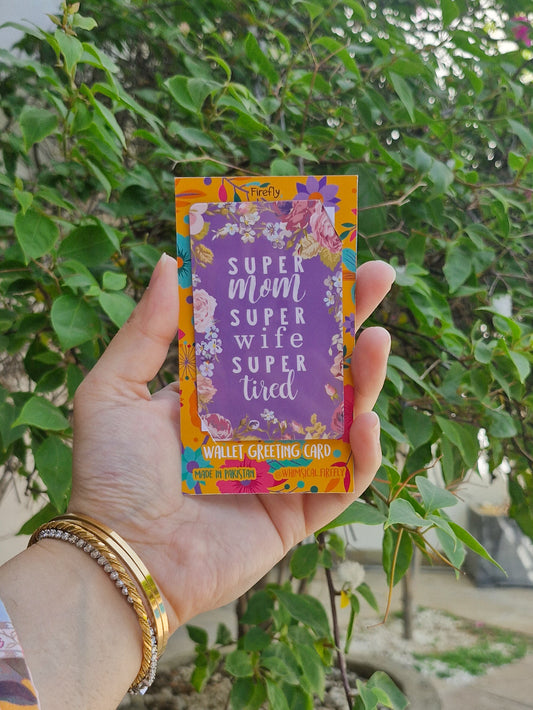 Super Mom   - Wallet Greeting Card