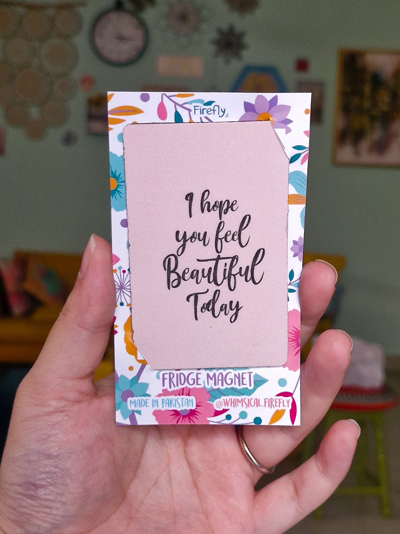 I Hope You Feel Beautiful Today  Magnet - ATM