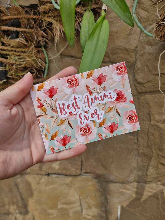 Best Ammi Ever  - Greeting Card