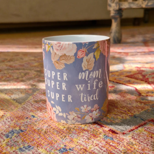 Super Tired Mug