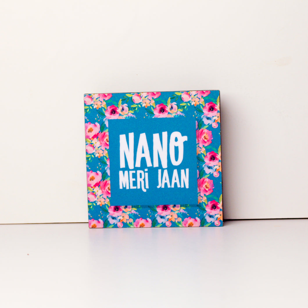 Nano Meri Jaan 4x4 Mini Plaque