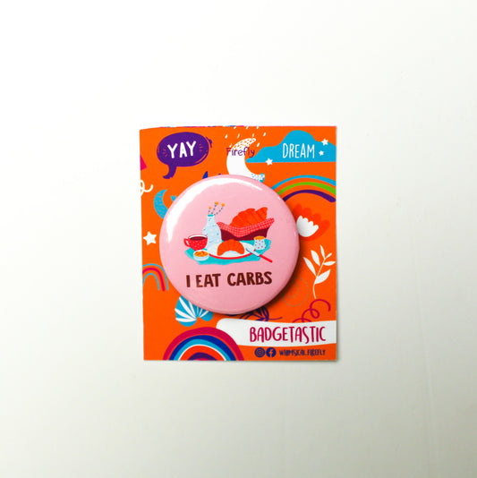 I eat carbs Badge