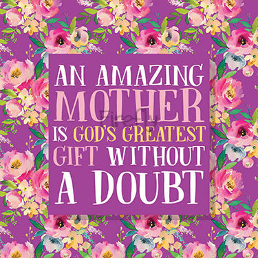An Amazing Mother is God's Greatest Gift Magnet