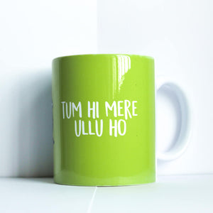 Tum Hi tu Mere Ullu Ho