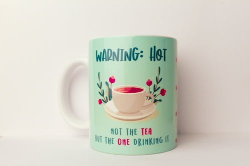 Warning: Hot (Tea) Mug