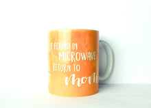 Load image into Gallery viewer, Return to Mom Mug