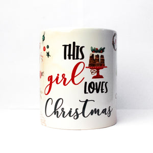 This Girl Loves Christmas Mug - Festive