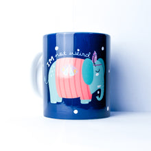 Load image into Gallery viewer, Not Weird, Limited Edition Mug