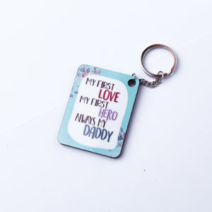 Always my Daddy Keychain