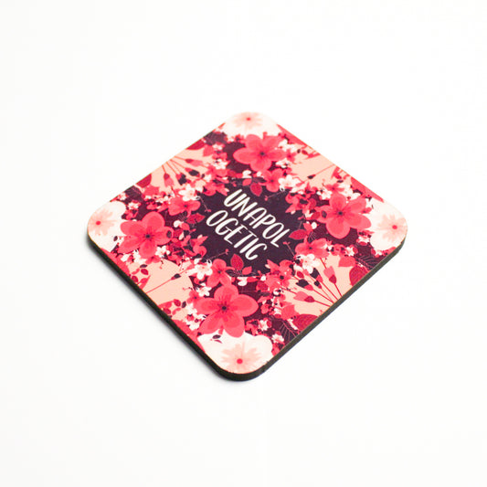 Unapologetic Coaster