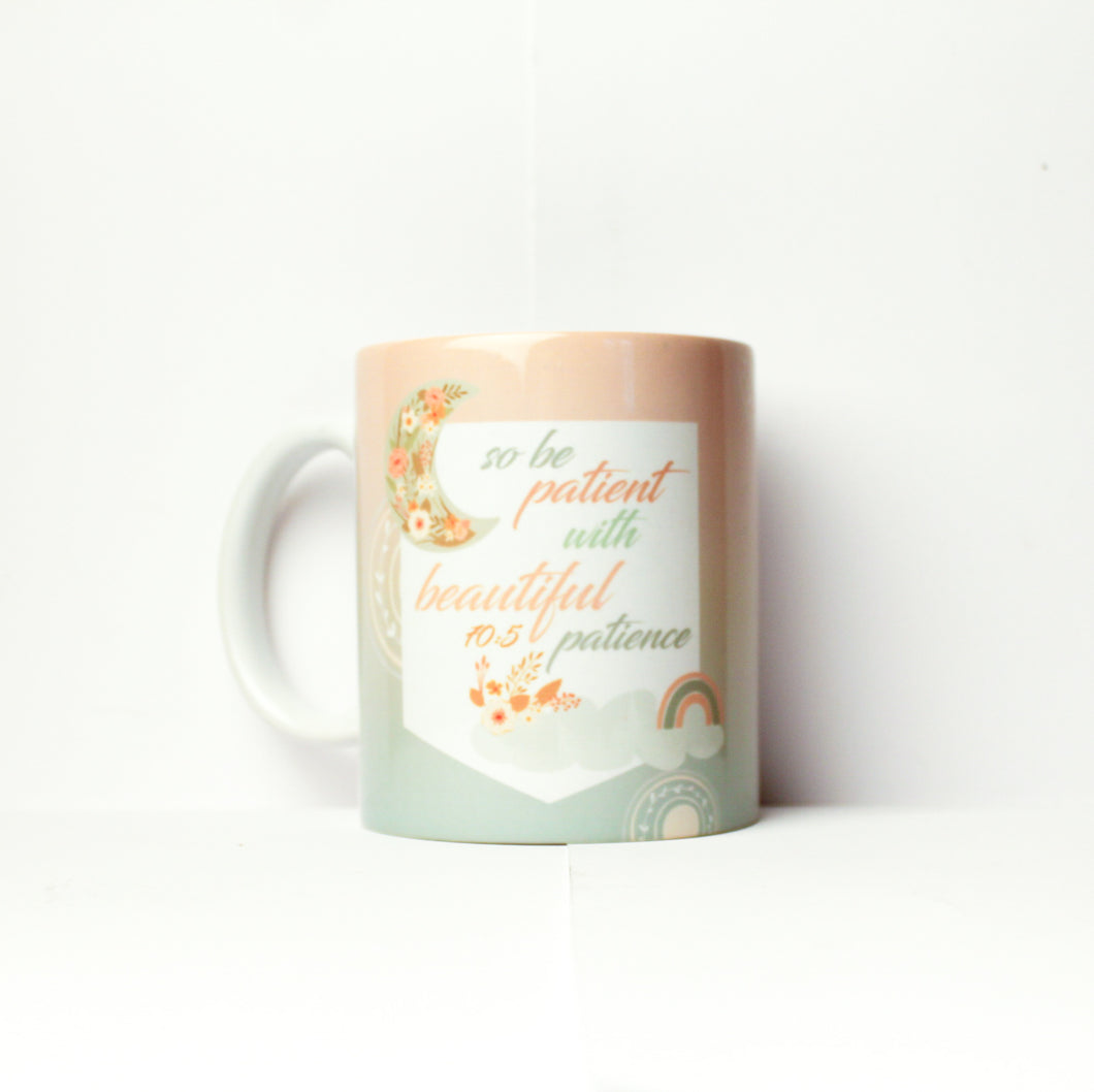 So be Patient Mug