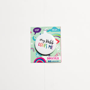 My Rabb Loves Me Badge