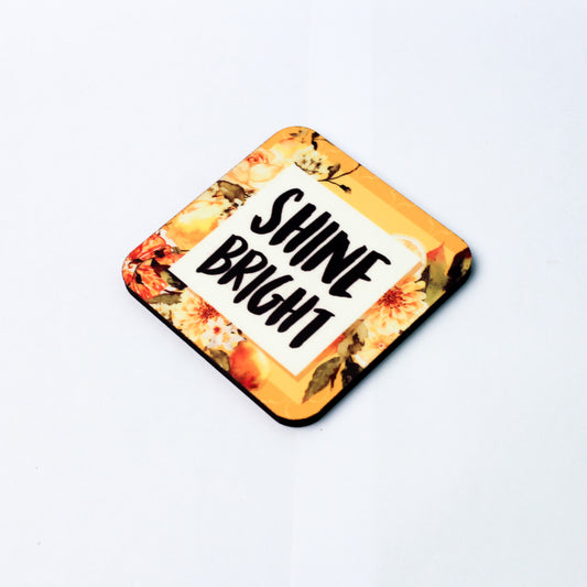 Shine Bright Coaster