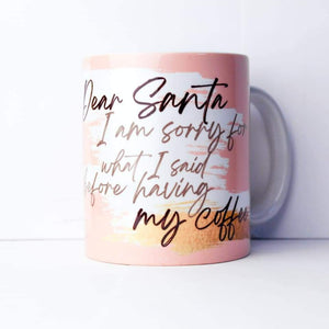 Dear Santa Mug