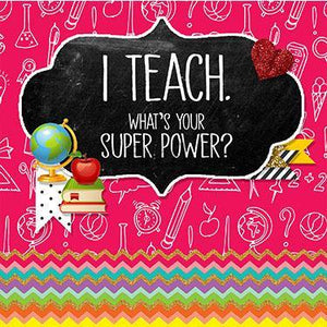 I Teach, What's your Super Power Magnet - Firefly