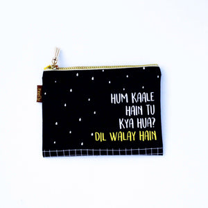 Hum Kaale hain Tu Kya Zipper - Firefly