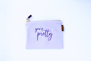 You're Pretty Zipper