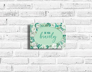 Be you, Bravely Plaque - Firefly
