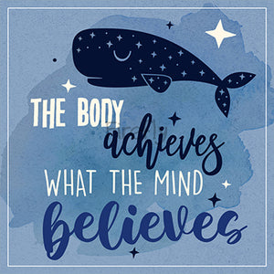 The Body Achieves what the mind Believes Magnet