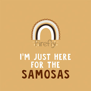 Boho I'm Just Here for the Samosas Magnet